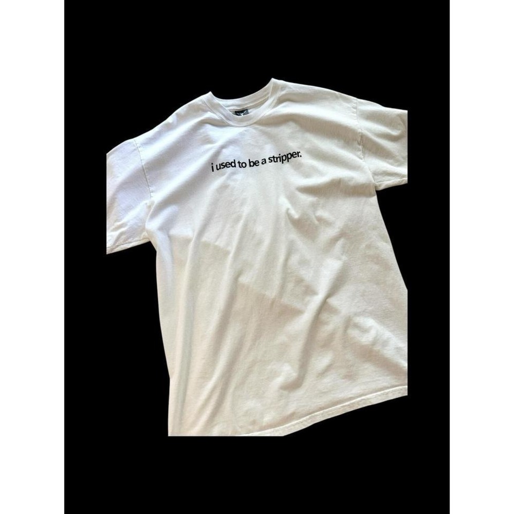 I Used To Be A Stripper Tshirt Sz XL Vintage 90's Pay Per Post‎ Promo Tee White